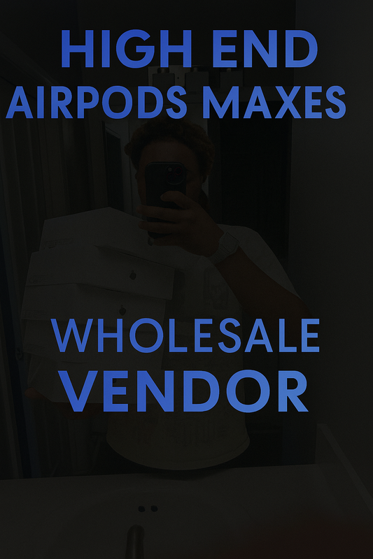 High End Airpods Maxes Vendor